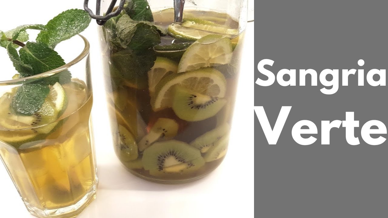 RECETTE de SANGRIA VERTE (Tous en cuisine avec Seb)