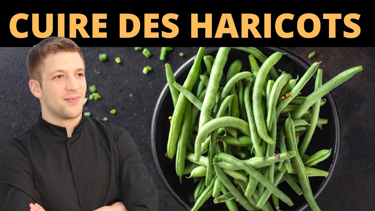 Comment nettoyer et cuire des HARICOTS VERTS
