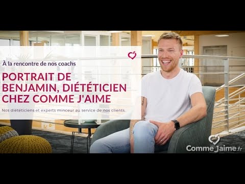 Découvrez le portrait de Benjamin, diététicien COMME J'AIME.