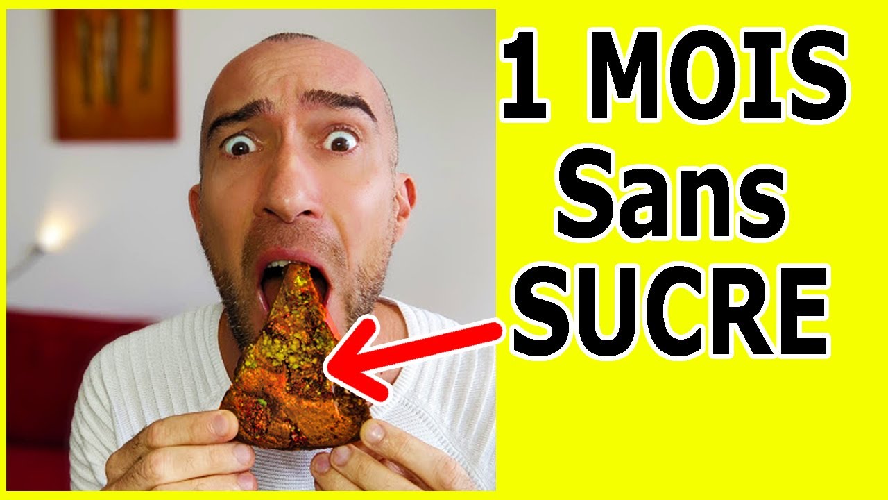 1 MOIS POUR ARRÊTER LE SUCRE : Le Défi 30 JOURS Sans SUCRE