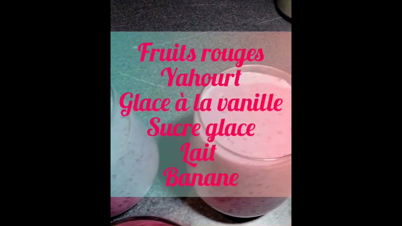Milk-shake fruits rouges/bananes.